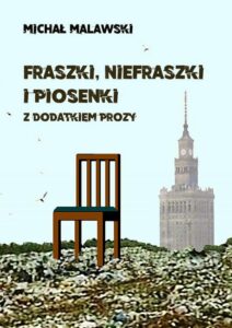 Okładka: Fraszki, niefraszki i piosenki z dodatkiem prozy