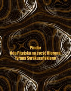 Okładka: Oda Pityjska na cześć Hierona, tyrana Syrakuzańskiego