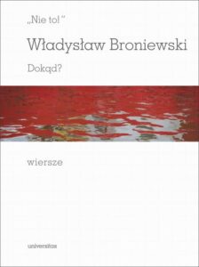 Okładka: Nie to! Dokąd? Wiersze