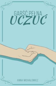 Okładka: Garść pełna uczuć