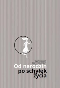 Okładka: Od narodzin po schyłek życia