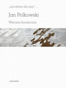 Okładka: Ani słowa dla niej Wiersze konieczne