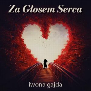 Okładka: Za Głosem Serca