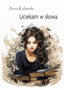 Okładka: Uciekam w słowa