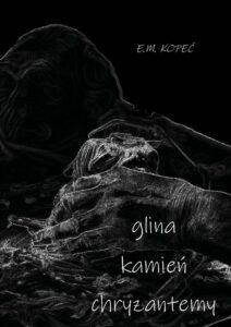 Okładka: Glina, kamień, chryzantemy