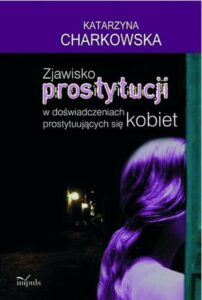 Okładka: Zjawisko prostytucji. w doświadczeniach prostytuujących się kobiet
