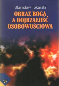 Okładka: Obraz Boga a dojrzałość osobowościowa