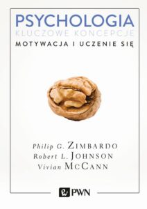 Okładka: Psychologia. Kluczowe koncepcje. Tom 2. Motywacja i uczenie się