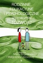 Okładka: Rodzinne, edukacyjne i psychologiczne wyznaczniki rozwoju