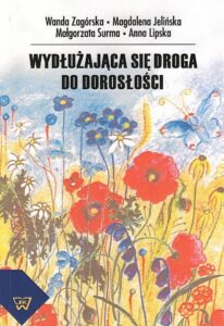Okładka: Wydłużająca się droga do dorosłości