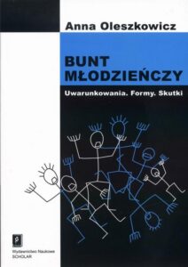 Okładka: Bunt młodzieńczy. Uwarunkowania. Formy. Skutki