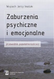 Okładka: Zaburzenia psychiczne i emocjonalne. Przewodnik popularnonaukowy