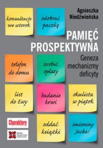Okładka: Pamięć prospektywna Geneza mechanizmy deficyty