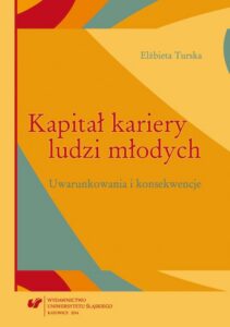Okładka: Kapitał kariery ludzi młodych. Uwarunkowania i konsekwencje