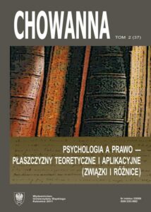 Okładka: Chowanna 2011, R. 54 (67), T. 2 (37): Psychologia a prawo – płaszczyzny teoretyczne i aplikacyjne (związki i różnice)