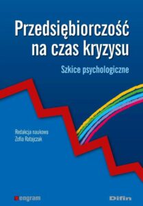 Okładka: Przedsiębiorczość na czas kryzysu. Szkice psychologiczne