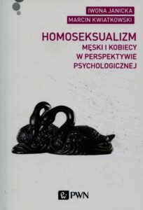 Okładka: Homoseksualizm męski i kobiecy w perspektywie psychologicznej