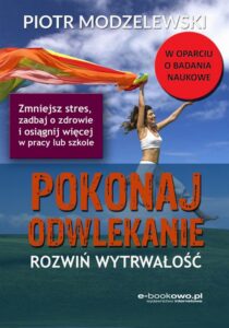 Okładka: Pokonaj odwlekanie - rozwiń wytrwałość