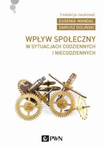 Okładka: Wpływ społeczny w sytuacjach codziennych i niecodziennych