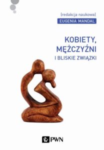 Okładka: Kobiety, mężczyźni i bliskie związki. Megaceremoniały i subświaty
