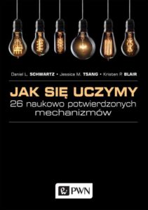Okładka: Jak się uczymy?. 26 naukowo potwierdzonych mechanizmów