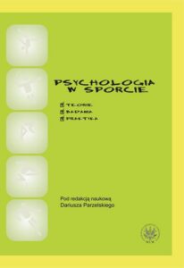 Okładka: Psychologia w sporcie. Teoria, badania, praktyka
