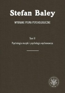 Okładka: Wybrane pisma psychologiczne. Tom 2. Psychologia muzyki i psychologia wychowawcza