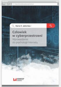 Okładka: Człowiek w cyberprzestrzeni. Wprowadzenie do psychologii Internetu