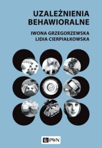 Okładka: Uzależnienia behawioralne