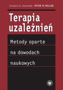 Okładka: Terapia uzależnień. Metody oparte na dowodach naukowych