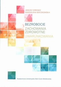 Okładka: Bezrobocie. Zachowania zdrowotne. Uwarunkowania