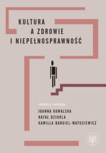 Okładka: Kultura a zdrowie i niepełnosprawność