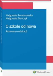 Okładka: O szkole od nowa. Rozmowy o edukacji