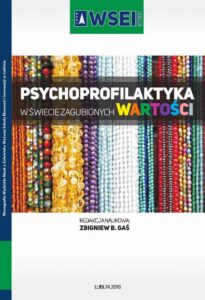 Okładka: Psychoprofilaktyka w świecie zagubionych wartości