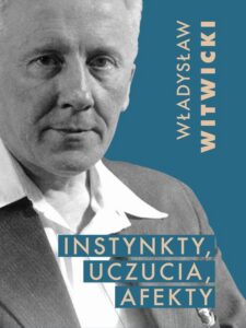 Okładka: Instynkty, uczucia, afekty