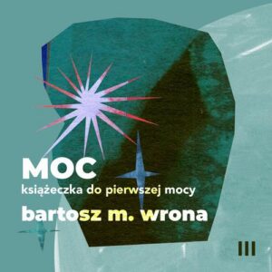 Okładka: Moc. Książeczka do pierwszej mocy