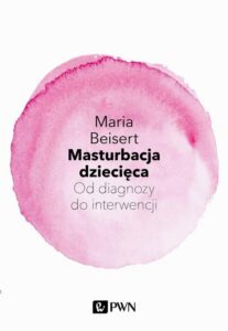 Okładka: Masturbacja dziecięca. Od diagnozy do interwencji
