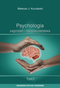 Okładka: Psychologia zagrożeń i bezpieczeństwa. T. 1