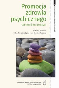Okładka: Promocja zdrowia psychicznego. Od teorii do praktyki
