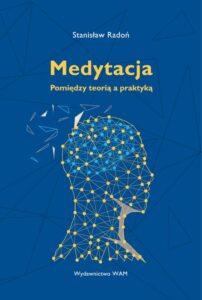 Okładka: Medytacja Pomiędzy teorią a praktyką