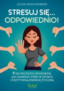 Okładka: Stresuj się odpowiednio