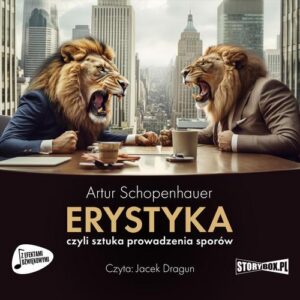 Okładka: Erystyka, czyli sztuka prowadzenia sporów