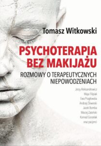 Okładka: Psychoterapia bez makijażu