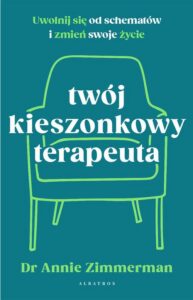 Okładka: Twój kieszonkowy terapeuta. Uwolnij się od starych wzorców i zmień swoje życie