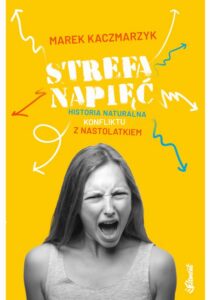 Okładka: Strefa napięć. Historia naturalna konfliktu z nastolatkiem