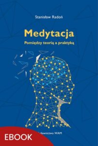 Okładka: Medytacja Pomiędzy teorią a praktyką. Pomiędzy teorią a praktyką