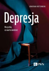 Okładka: Depresja. Wszystko, co warto wiedzieć