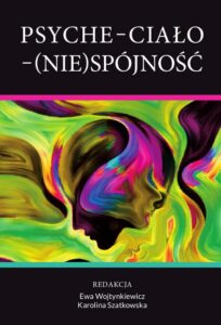 Okładka: Psyche – Ciało – (Nie)Spójność