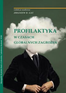 Okładka: Profilaktyka w czasach globalnych zagrożeń