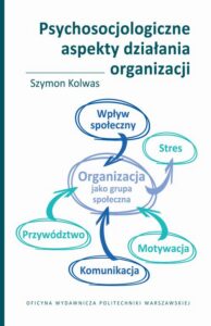Okładka: Psychosocjologiczne aspekty działania organizacji